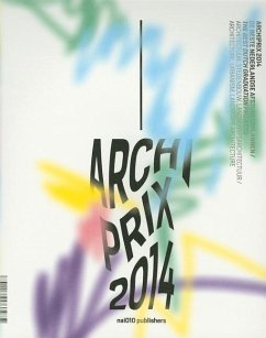 Archiprix 2014: The Best Dutch Graduation Projects