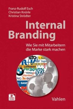 Internal Branding, m. 1 Buch, m. 1 E-Book - Esch, Franz-Rudolf;Knörle, Christian;Strödter, Kristina