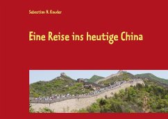 Eine Reise ins heutige China