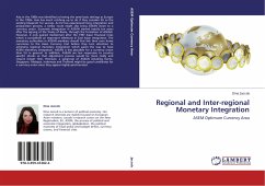 Regional and Inter-regional Monetary Integration