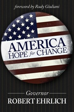 America: Hope for Change - Ehrlich, Robert (George Mason University Virginia USA)