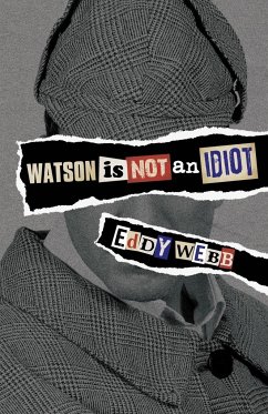 Watson Is Not an Idiot - Webb, Eddy