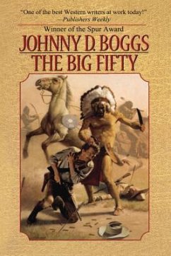 The Big Fifty - Boggs, Johnny D.