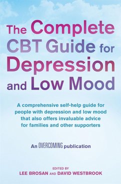 The Complete CBT Guide for Depression and Low Mood - Brosan, Lee; Westbrook, David