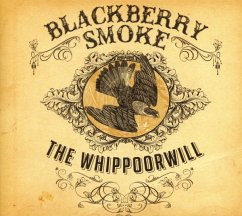 The Whippoorwill - Blackberry Smoke