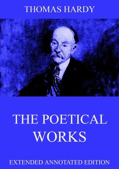 The Poetical Works Of Thomas Hardy (eBook, ePUB) - Hardy, Thomas