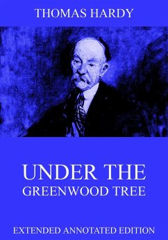 Under The Greenwood Tree (eBook, ePUB) - Hardy, Thomas