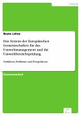 Das System der Europäischen Gemeinschaften für das Umweltmanagement und die Umweltbetriebsprüfung (eBook, PDF)