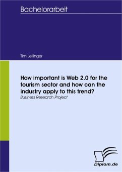 How important is Web 2.0 for the tourism sector and how can the industry apply to this trend? (eBook, PDF) - Lellinger, Tim