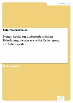 Neues Recht zur außerordentlichen Kündigung wegen sexueller Belästigung am Arbeitsplatz (eBook, PDF) - Heinzelmeier, Peter