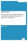 Presselounges 2003 - Analysen, Interviews und Trends zur Online-Pressearbeit von deutschen Unternehmen (eBook, PDF)