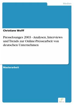 Presselounges 2003 - Analysen, Interviews und Trends zur Online-Pressearbeit von deutschen Unternehmen (eBook, PDF) - Wolff, Christiane
