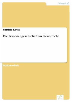 Die Personengesellschaft im Steuerrecht (eBook, PDF) - Katla, Patricia