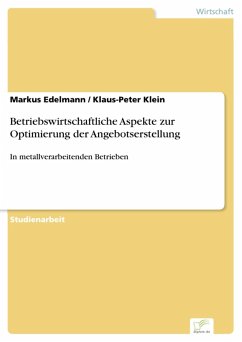 Betriebswirtschaftliche Aspekte zur Optimierung der Angebotserstellung (eBook, PDF) - Edelmann, Markus; Klein, Klaus-Peter