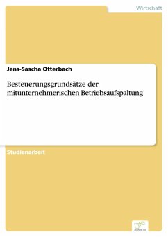 Besteuerungsgrundsätze der mitunternehmerischen Betriebsaufspaltung (eBook, PDF) - Otterbach, Jens-Sascha