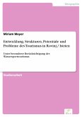 Entwicklung, Strukturen, Potentiale und Probleme des Tourismus in Rovinj / Istrien (eBook, PDF)