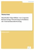 Shareholder Value-Effekte von Corporate Restructuring: Übersetzung in Verfahren der Unternehmensbewertung (eBook, PDF)