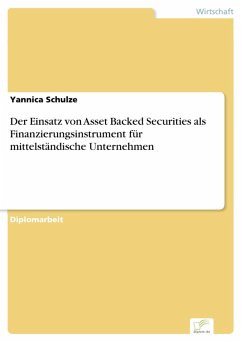 Der Einsatz von Asset Backed Securities als Finanzierungsinstrument für mittelständische Unternehmen (eBook, PDF) - Schulze, Yannica