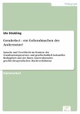 Genderlect - ein Geltendmachen des Andersseins? (eBook, PDF)