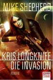 Die Invasion / Kris Longknife Bd.3