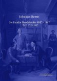 Die Familie Mendelssohn 1827 - 1847