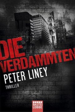 Die Verdammten - Liney, Peter