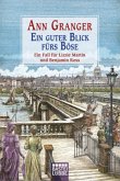 Ein guter Blick fürs Böse / Ein Fall für Lizzie Martin und Benjamin Ross Bd.4