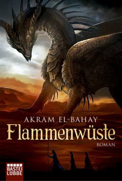 Flammenwüste Bd.1 - El-Bahay, Akram