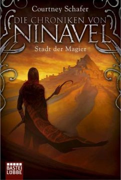 Die Chroniken von Ninavel - Stadt der Magier - Schafer, Courtney