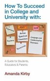 How to Succeed at College and University with Specific Learning Difficulties