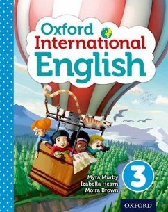 Oxford International English Student Book 3 - Hearn, Izabella; Murby, Myra; Brown, Moira