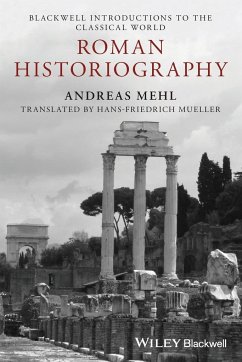 Roman Historiography - Mehl, Andreas