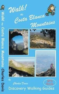 Walk! the Costa Blanca Mountains - Davis, Charles