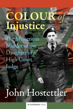 The Colour of Injustice - Hostettler, John