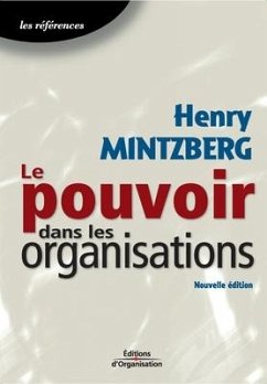 Le pouvoir dans les organisations - Mintzberg, Henri