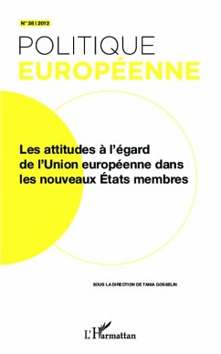 Les attitudes à l'égard de l'Union européenne dans les nouveaux Etats membres - Gosselin, Tania