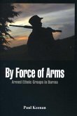 By Force of Arms By Force of Arms