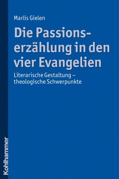 Die Passionserzählung in den vier Evangelien (eBook, PDF) - Gielen, Marlis