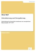 Liberalisierung und Deregulierung (eBook, PDF)