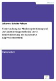 Untersuchung zur Medienoptimierung und zur Kultivierungsmethodik durch Immobilisierung am Baculovirus Expressionssystem (eBook, PDF)