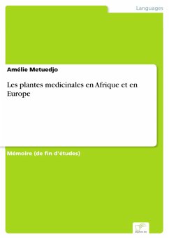 Les plantes medicinales en Afrique et en Europe (eBook, PDF) - Metuedjo, Amélie