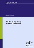 The Use of Pop Songs in the EFL Classroom (eBook, PDF)