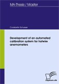 Development of an automated calibration system for hotwire anemometers (eBook, PDF)