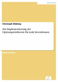Zur Implementierung der Optionspreistheorie für reale Investitionen (eBook, PDF) - Oldekop, Christoph