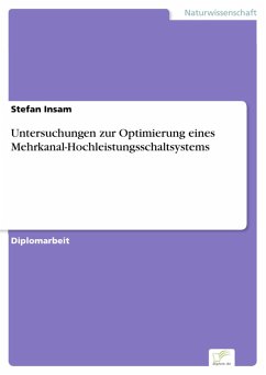 Untersuchungen zur Optimierung eines Mehrkanal-Hochleistungsschaltsystems (eBook, PDF) - Insam, Stefan