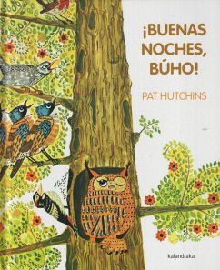 Buenas noches, búho - Hutchins, Pat; Hutchins, Put