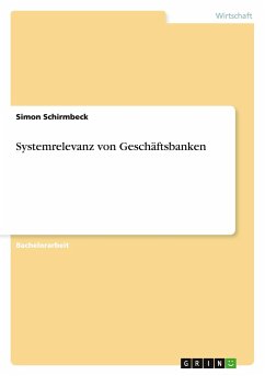 Systemrelevanz von Geschäftsbanken - Schirmbeck, Simon