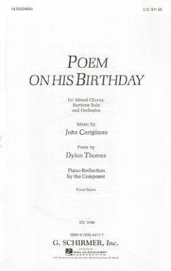 Poem on His Birthday: For Mixed Chorus, Baritone Solo and Orchestra