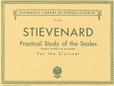 Practical Study of the Scales for the Clarinet/Estudios Practicos de Las Escalas Para Clariente