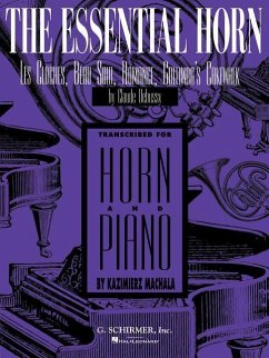 The Essential Horn: Les Cloches, Beau Soir, Romance, Golliwog's Cakewalk - Claude, Debussy